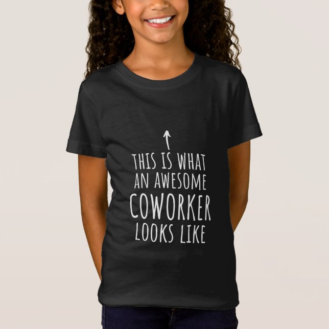 Coworker Gift, Coworker Mug, Awesome Coworker T-Shirt (Front)