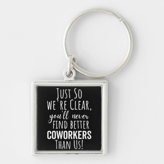 Coworker Goodbye | Coworker Moving | Leaving Gift Keychain (Front)