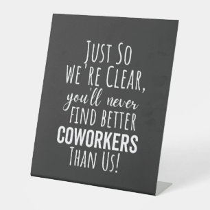 Coworker Goodbye   Coworker Moving   Leaving Gift Pedestal Sign