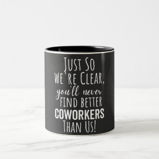 Coworker Goodbye | Coworker Moving | Leaving Gift Two-Tone Coffee Mug