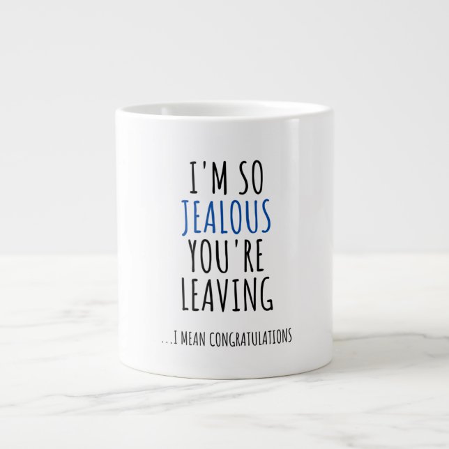 COWORKER LEAVING FUNNY CONGRATULATIONS GIANT COFFEE MUG (Front)