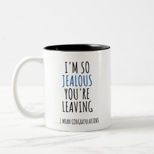 COWORKER LEAVING FUNNY CONGRATULATIONS Two-Tone COFFEE MUG