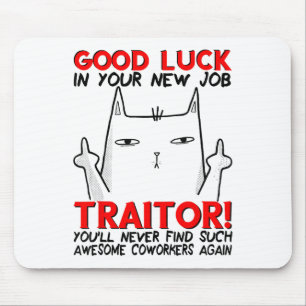 Coworker Leaving, Quitting Going Away, Job Change, Mouse Pad