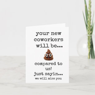 Coworker Leaving, Sarcastic, Funny, Goodbye Card