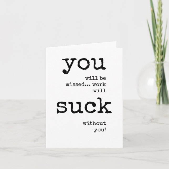 Coworker Leaving, Sarcastic, Text, Quote Card (Front)