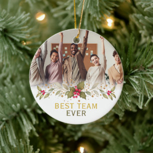 Coworker Team Gift Best Team Ever Ceramic Ornament