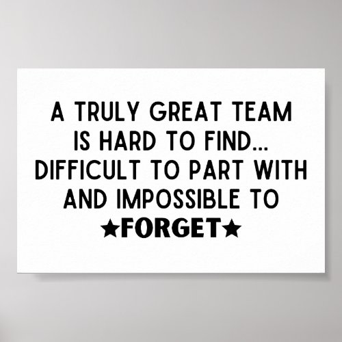 Coworkers A truly great team is hard to find Poster