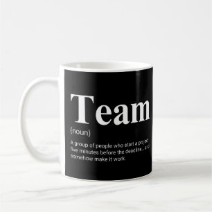 Coworkers And Colleagues Funny Team Definition Coffee Mug