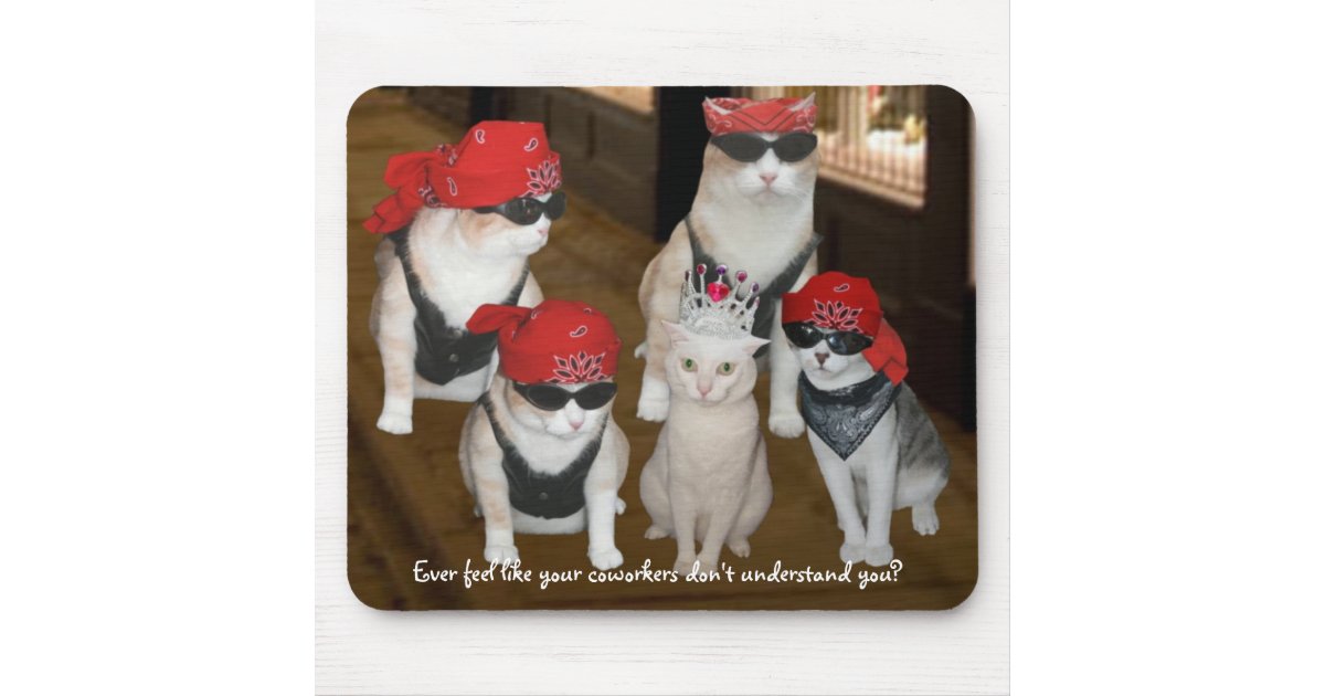Coworkers Don T Understand Me Mouse Pad Zazzle Com
