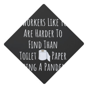 Coworkers Like You Graduation Cap Topper
