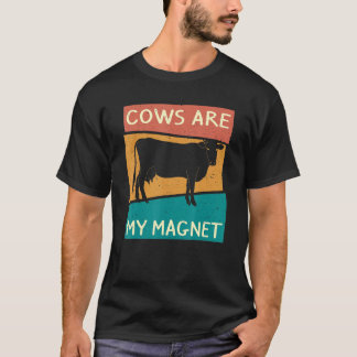 Cows Are My Magnet Cow Farm Farmer Vintage Women M T-Shirt