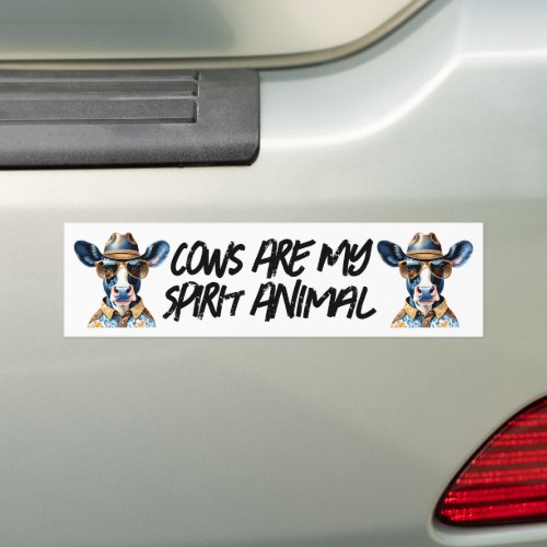 Cows Are My Spirit Animal Funny Hipster Cow Bumper Sticker