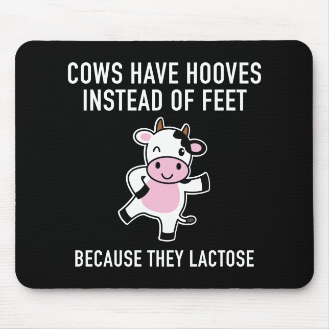 Cows Have Hooves Mouse Pad (Front)