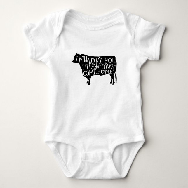 Cows, I will love you till the cows come home Baby Bodysuit (Front)