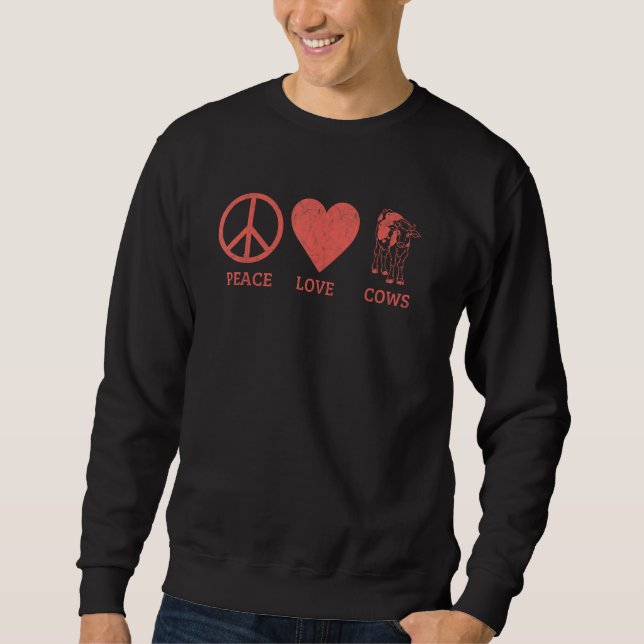 Cows  Men Women Peace Love Cows Sweatshirt (Front)