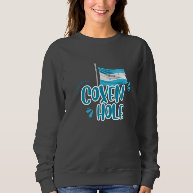 Coxen Hole with Honduras Flag Sweatshirt (Front)