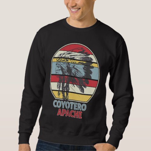 COYOTERO APACHE Tribe Native Mexican Indian Retro  Sweatshirt