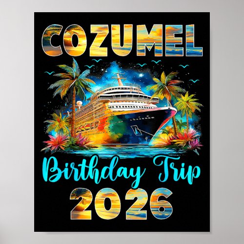 Cozumel Birthday Trip 2026 Family Birthday Cruise 