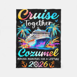 Cozumel cruise 2026 family vacation cruisin’ fleece blanket