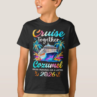Cozumel cruise 2026 family vacation cruisin’ T-Shirt