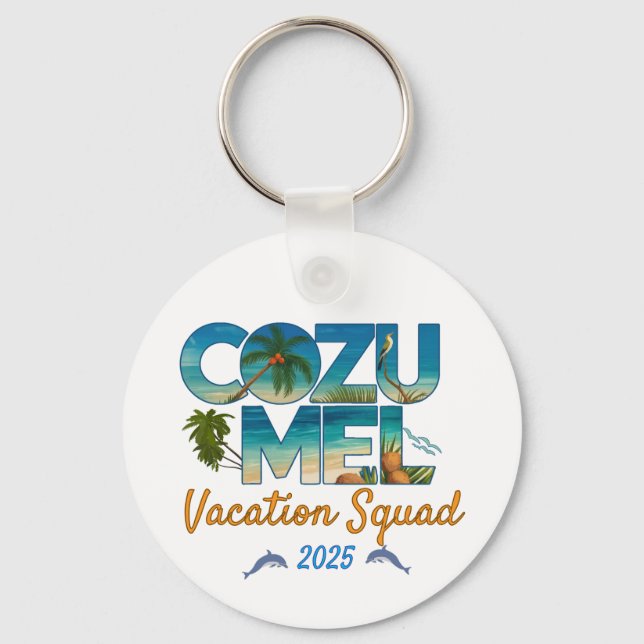 Cozumel Vacation 2025 Tropical Getaway Adventure Keychain (Front)