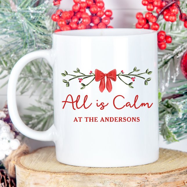 Cozy "All is Calm" Personalized Christmas Holiday  Coffee Mug (Creator Uploaded)