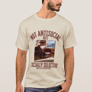 Cozy Anti-Social – Funny Socially Selective T-Shirt