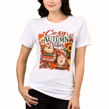 Cozy Autumn Vibes Fall T-Shirt