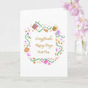 Cozy Books, Rainy Days, Hot Tea Card