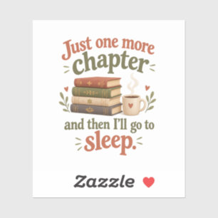 Cozy Bookworm One More Chapter Sticker