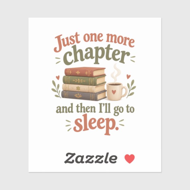 Cozy Bookworm One More Chapter Sticker (Sheet)