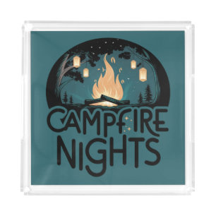 Cozy Campfire Nights Rustic Outdoor Adventure Acrylic Tray