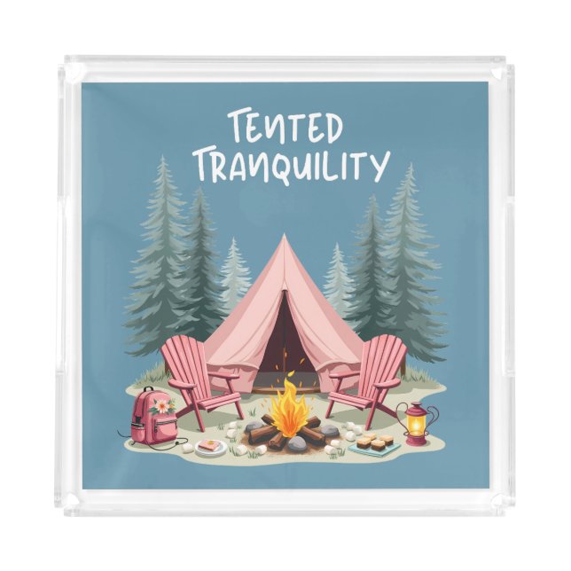 Cozy Camping Aesthetic Glamping Tent & Campfire Acrylic Tray (Front)