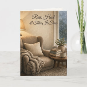 Cozy Chair Rest Heal & Take It Slow Recovery Card