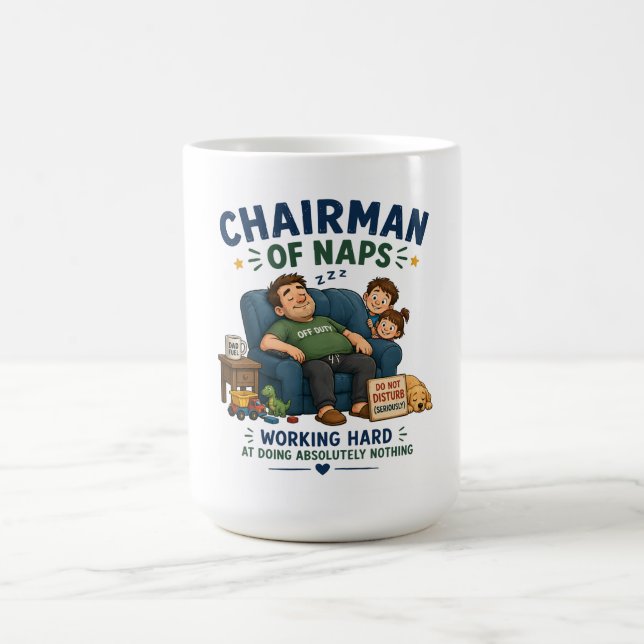 Cozy Chairman‑of‑Naps Humor Design  Coffee Mug (Center)