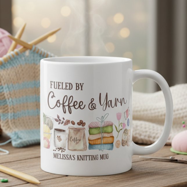 Cozy Custom Fueled by Coffee & Yarn Knitting Lover Mug (Creator Uploaded)