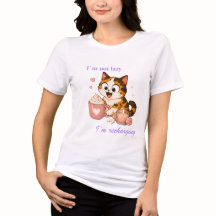 Cozy Cute Calico Cat Coffee - I'm not lazy
