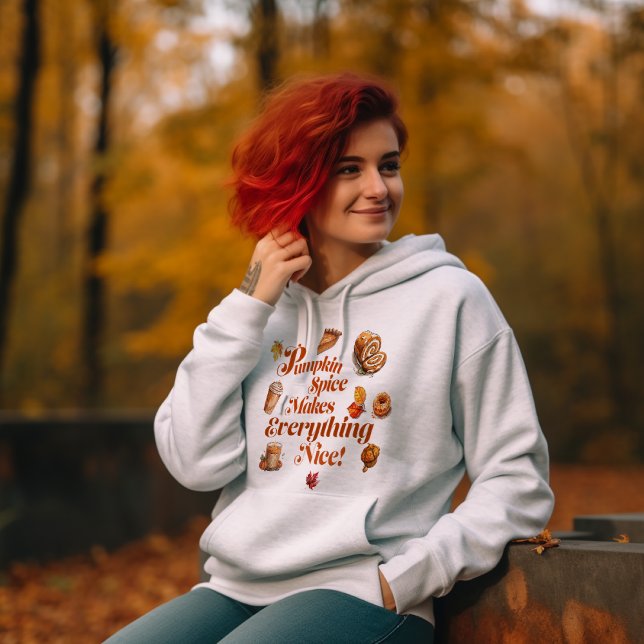 Cozy & Cute "Pumpkin Spice Makes Everything Nice" Hoodie (Creator Uploaded)