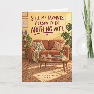 Cozy Funny Anniversary Card Favorite Person