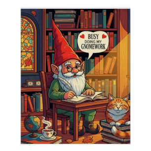 Cozy gnome doing his gnomework poster