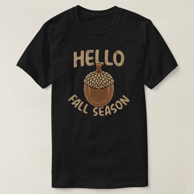 Cozy Hello Fall Season Acorn T-Shirt (Design Front)