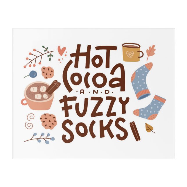 Cozy Hot Cocoa and Fuzzy Socks Design Acrylic Print (Front)