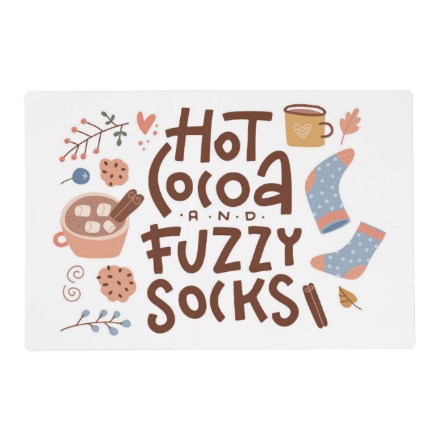 Cozy Hot Cocoa and Fuzzy Socks Design Placemat (Front)