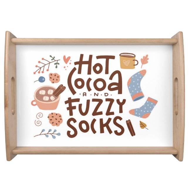 Cozy Hot Cocoa and Fuzzy Socks Design Serving Tray (Front)