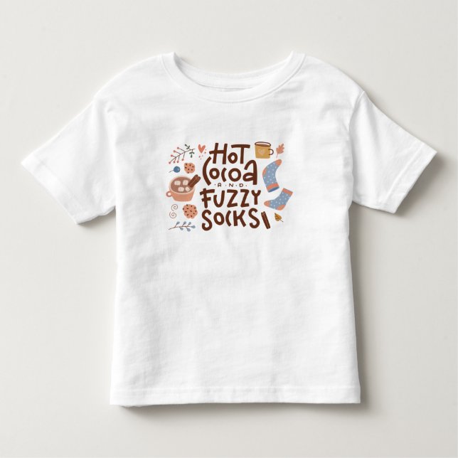 Cozy Hot Cocoa and Fuzzy Socks Design Toddler T-shirt (Front)