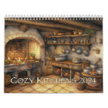 Cozy Kitchens 2024 Calendar