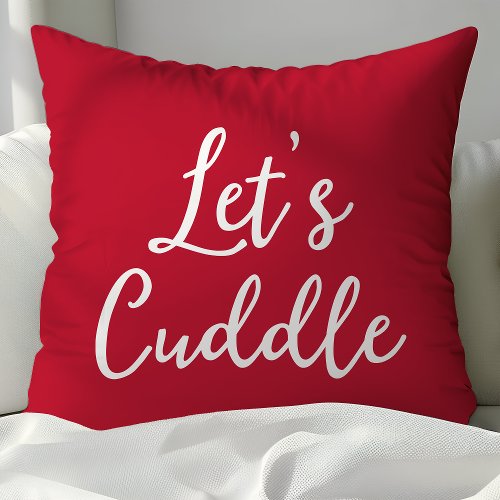 Cozy Lets Cuddle Red and White Throw Pillow