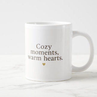 Cozy Moments, Warm Hearts | Minimalist Christmas Giant Coffee Mug