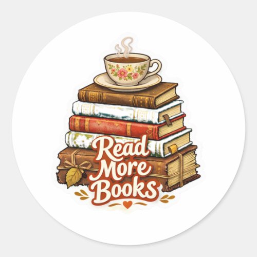 Cozy "Read More Books" Stack with Tea Sticker