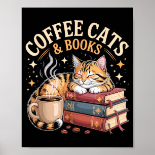 Cozy Reading Cat Coffee And Books Lover Artwork Poster